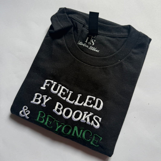 Fuelled By Books & Beyonce Black Large T-Shirt