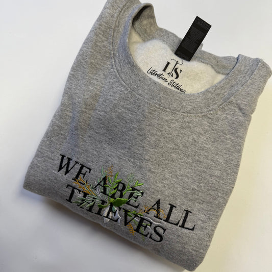 We are all thieves Grey Small Sweatshirt