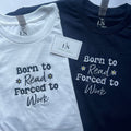 Born to read forced to work sweatshirt