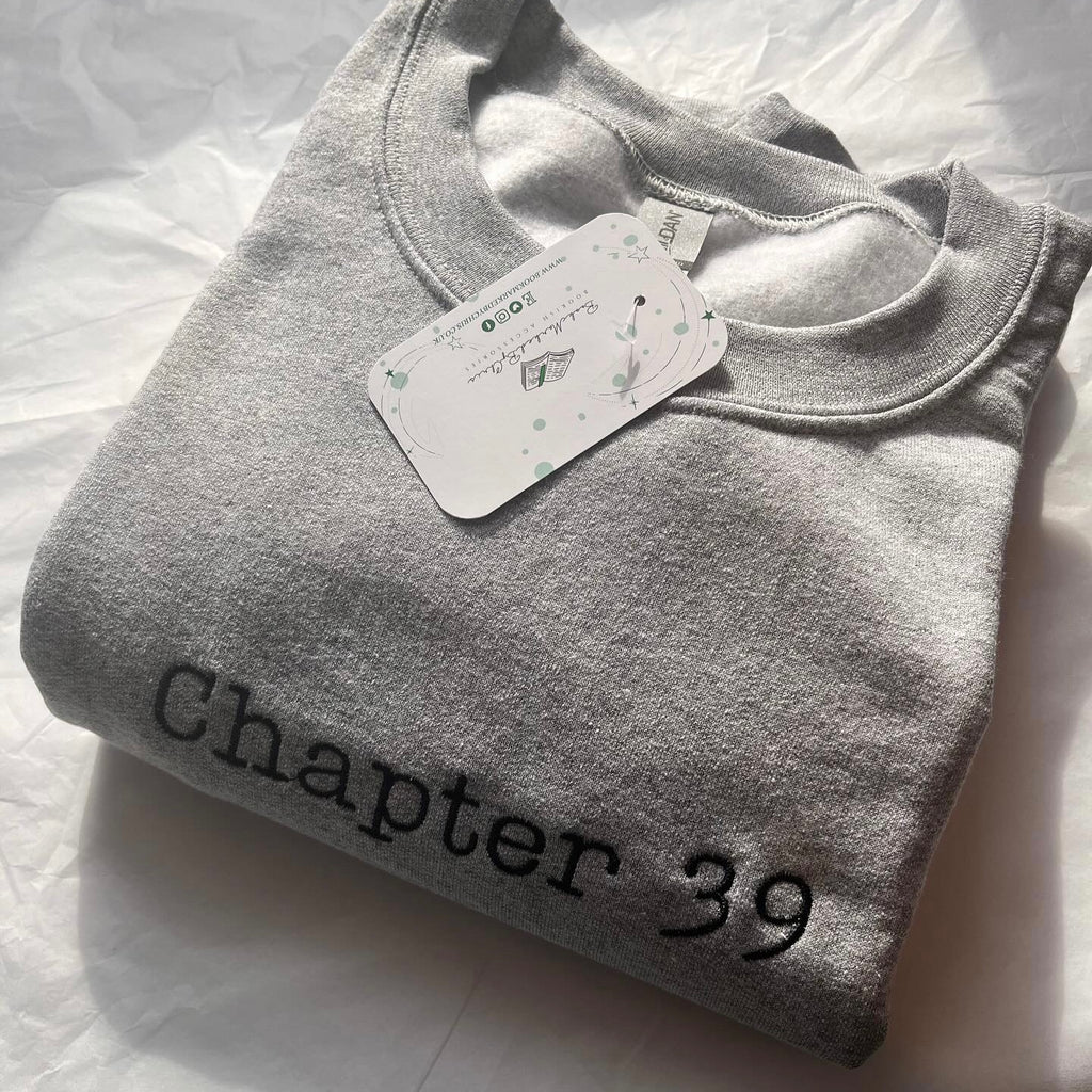 Chapter 39 sweatshirt