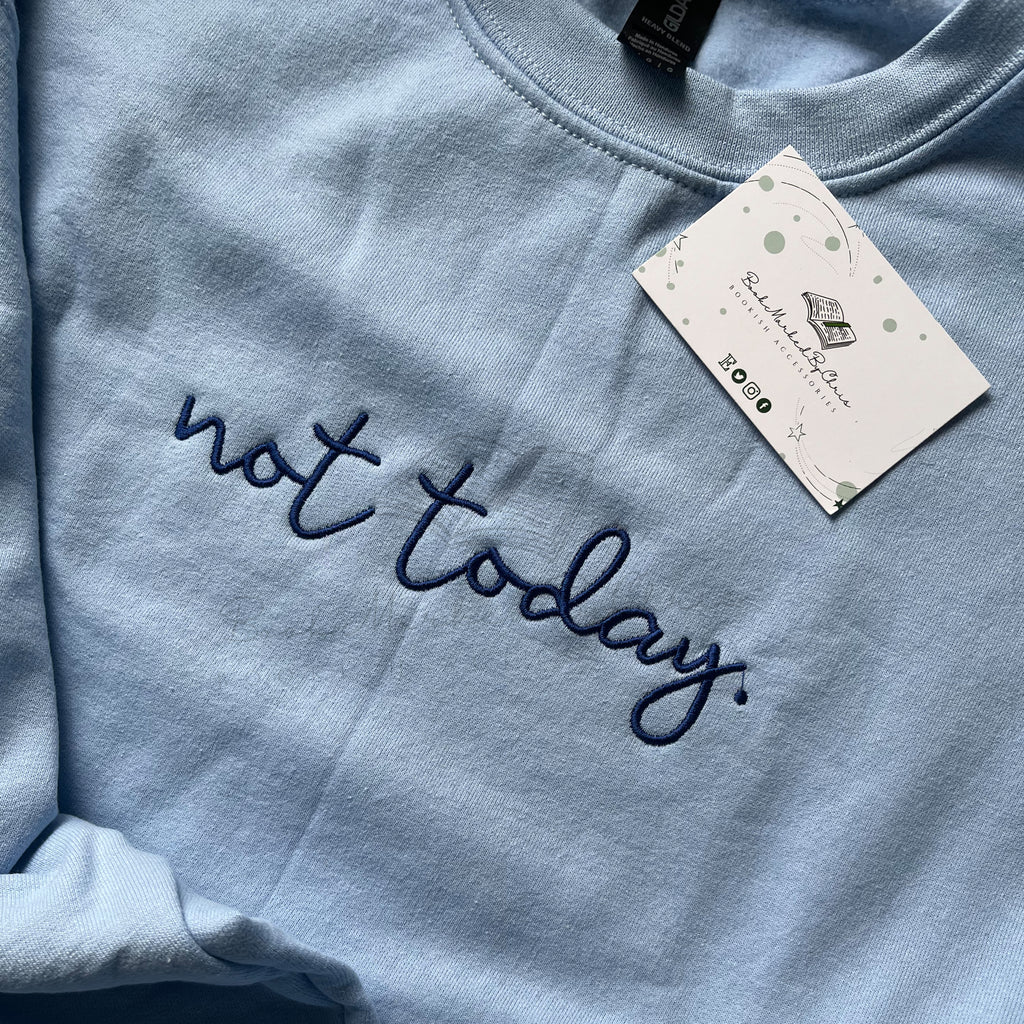 Not Today - BookmarkedbyChris Collab